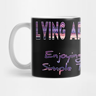 Lying around enjoying the simple things Mug